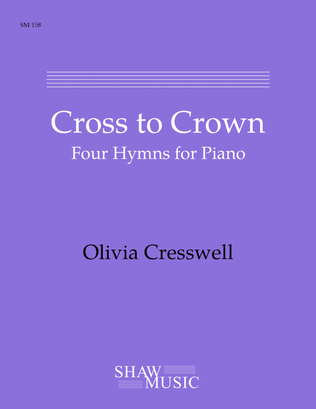 Book cover for Cross to Crown: Four Hymns for Piano