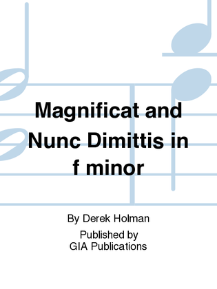 Magnificat and Nunc Dimittis in f minor