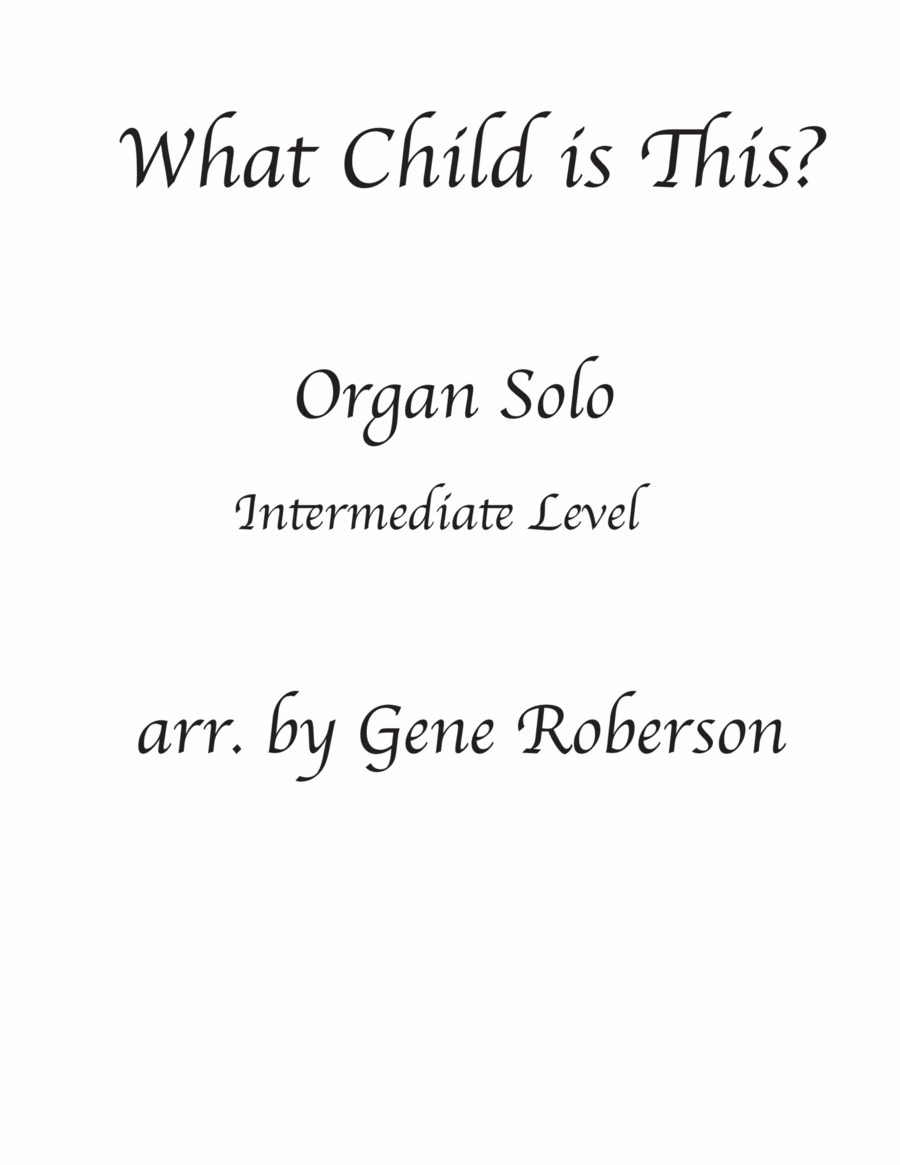 What Child is This? Intermediate Level Organ Solo Organ Solo scores gallery preview page 1