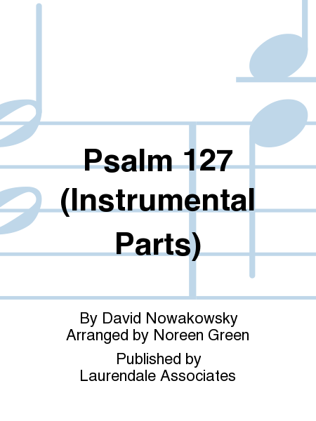 Psalm 127 (Instrumental Parts)