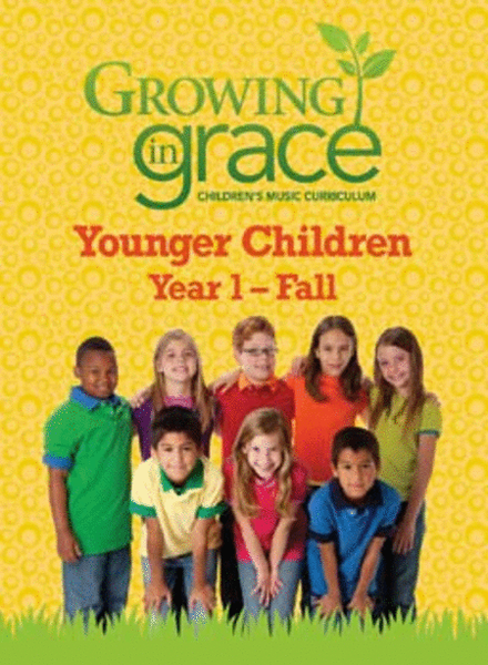 Step by Step from Growing in Grace: Younger Children - Fall