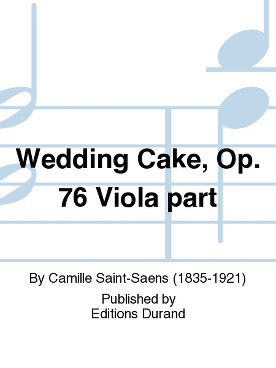 Wedding Cake, Op. 76 Viola part
