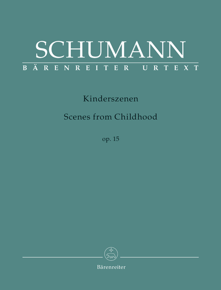 Robert Schumann : Kinderszenen