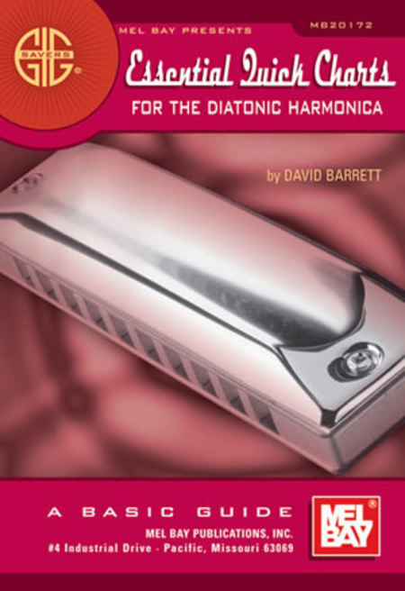 Gig Savers: Essential Quick Charts for the Diatonic Harmonica