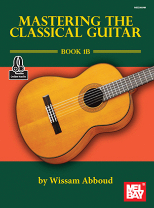 Book cover for Mastering the Classical Guitar Book 1B