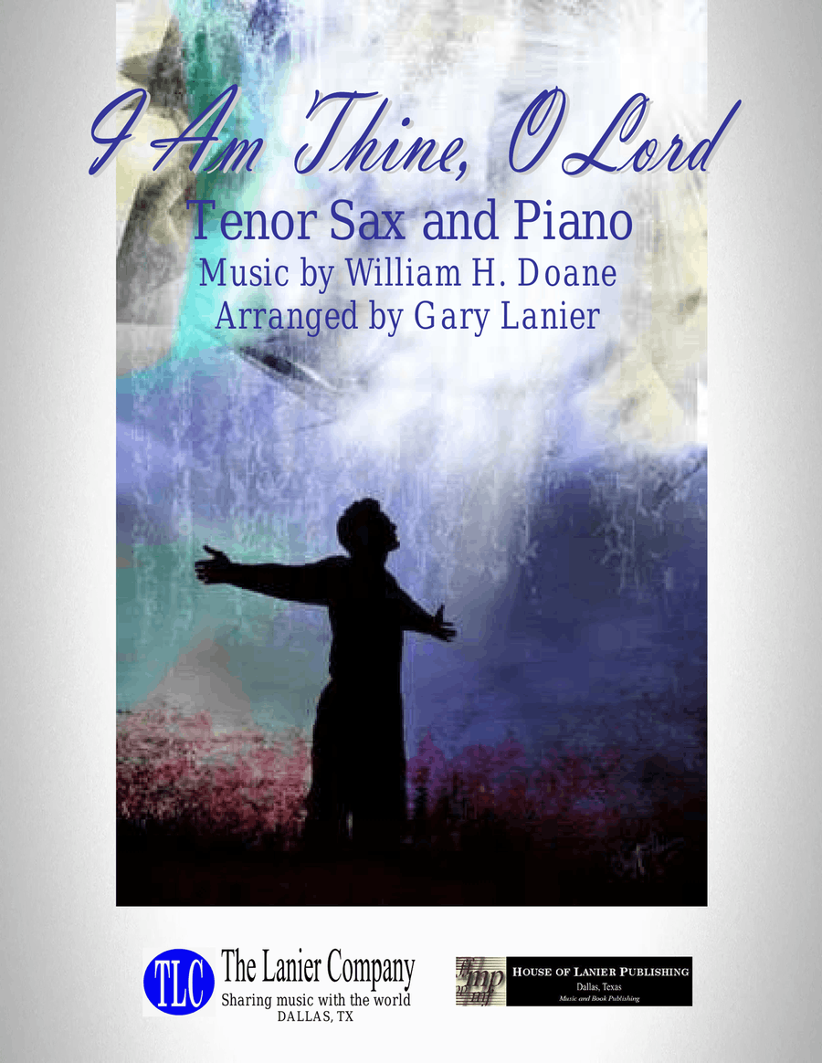I AM THINE, O LORD (for Tenor Sax and Piano with Score/Part) Tenor Saxophone scores gallery preview page 1