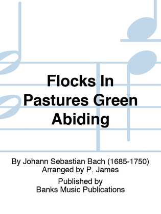 Book cover for Flocks In Pastures Green Abiding