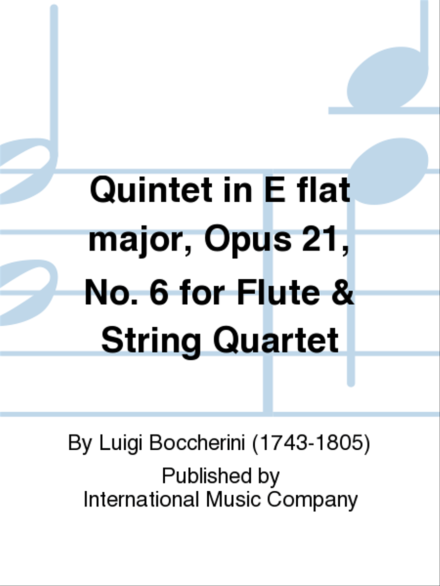 Quintet in E flat major, Op. 21 No. 6 for Flute & String Quartet (RAMPAL)