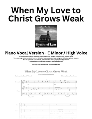 When My Love to Christ Grows Weak [E Minor High Voice]