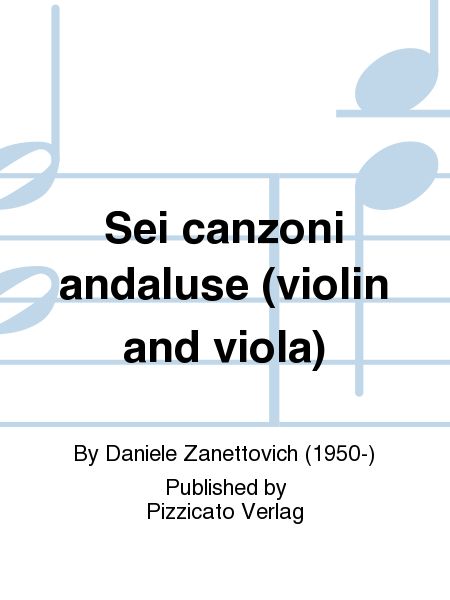 Sei canzoni andaluse (violin and viola)
