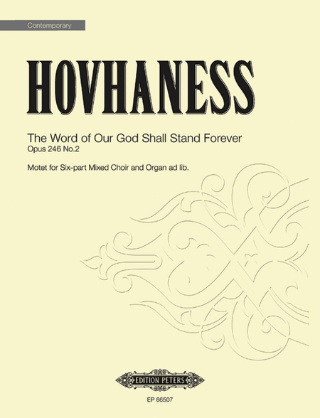 The Word of Our God Shall Stand Forever Op. 246, No. 2 by Alan Hovhaness Choir - Sheet Music