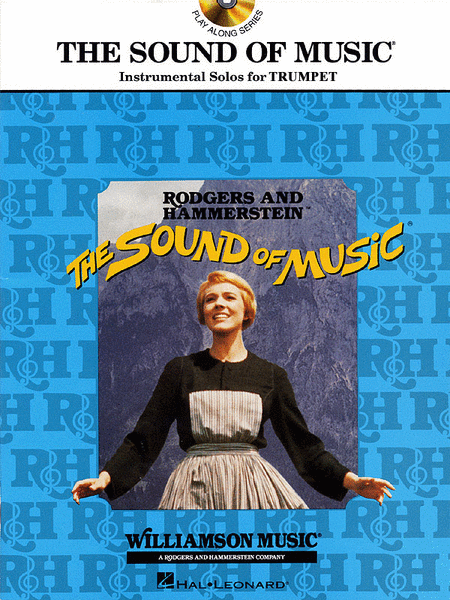 The Sound of Music - Instrumental Solos for Trumpet (with CD) by Rodgers & Hammerstein Trumpet Solo - Sheet Music