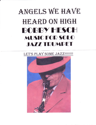 Book cover for Angels We Have Heard On High For Solo Jazz Trumpet