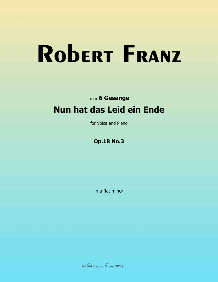 Nun hat das Leid ein Ende, by Robert Franz, in a flat minor Voice scores gallery preview page 1