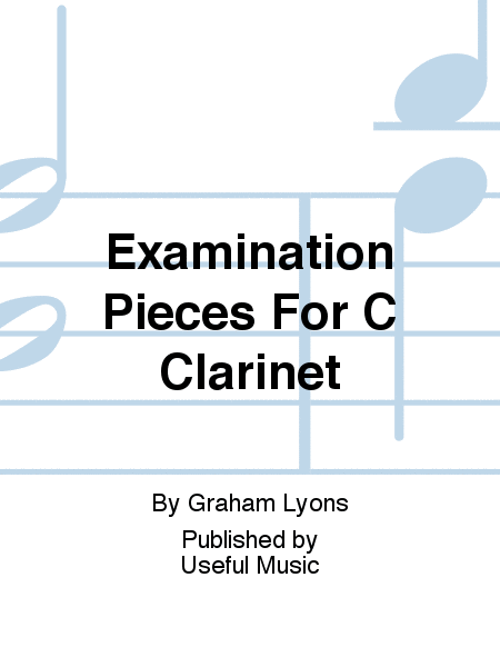 Examination Pieces For C Clarinet