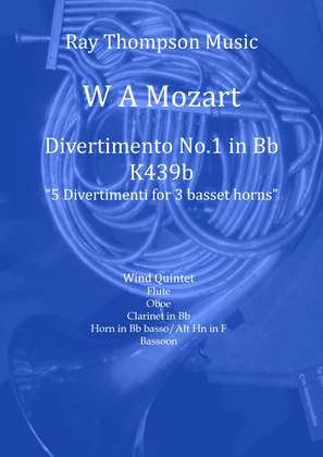 Book cover for Mozart: Divertimento No.1 from “Five Divertimenti for 3 basset horns” K439b - wind quintet