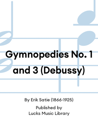 Book cover for Gymnopedies No. 1 and 3 (Debussy)