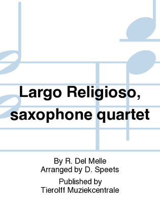 Book cover for Largo Religioso, Saxophone Quartet