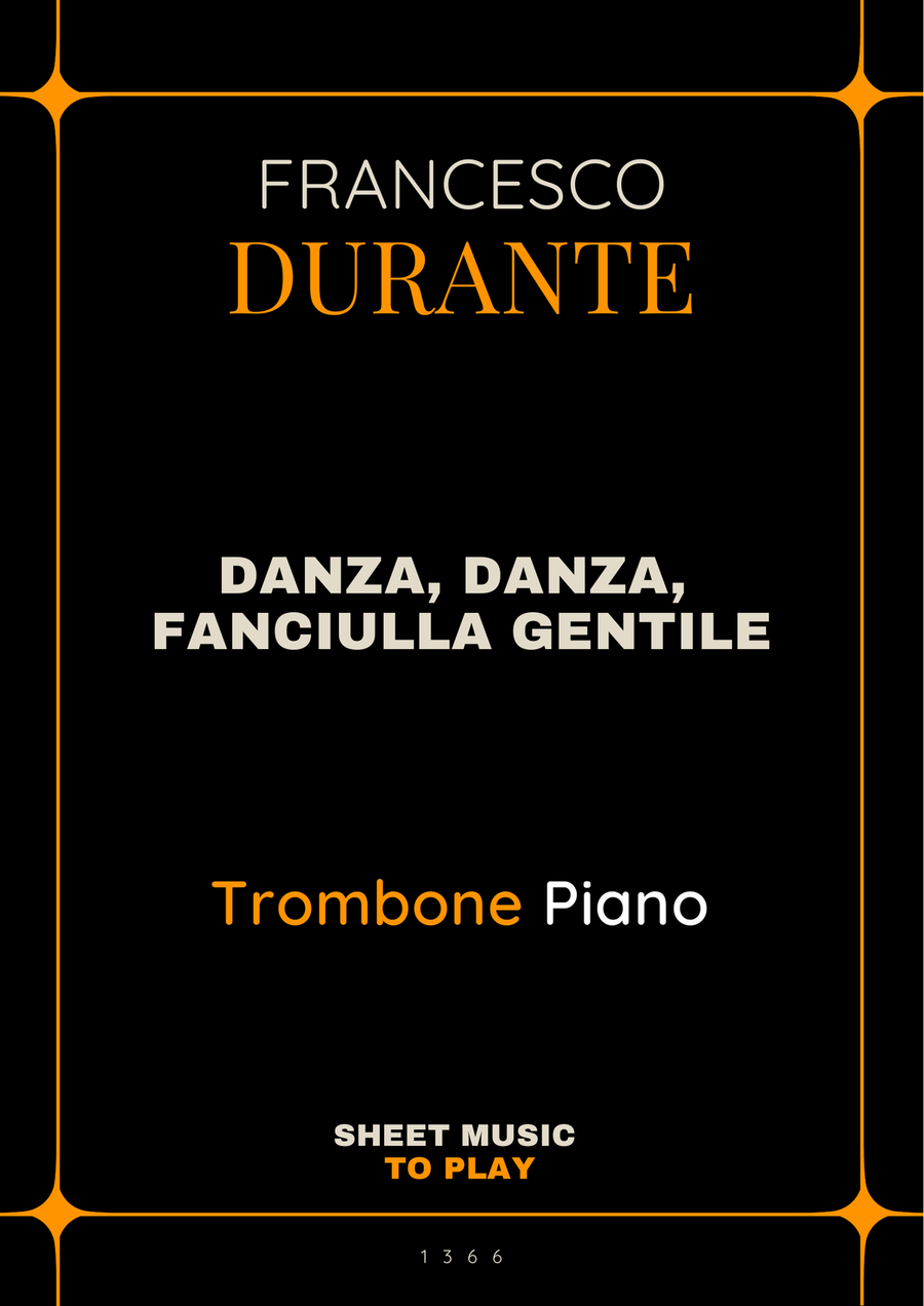 Danza, danza, fanciulla gentile - Trombone and Piano (Full Score and Parts) Piano scores gallery preview page 1