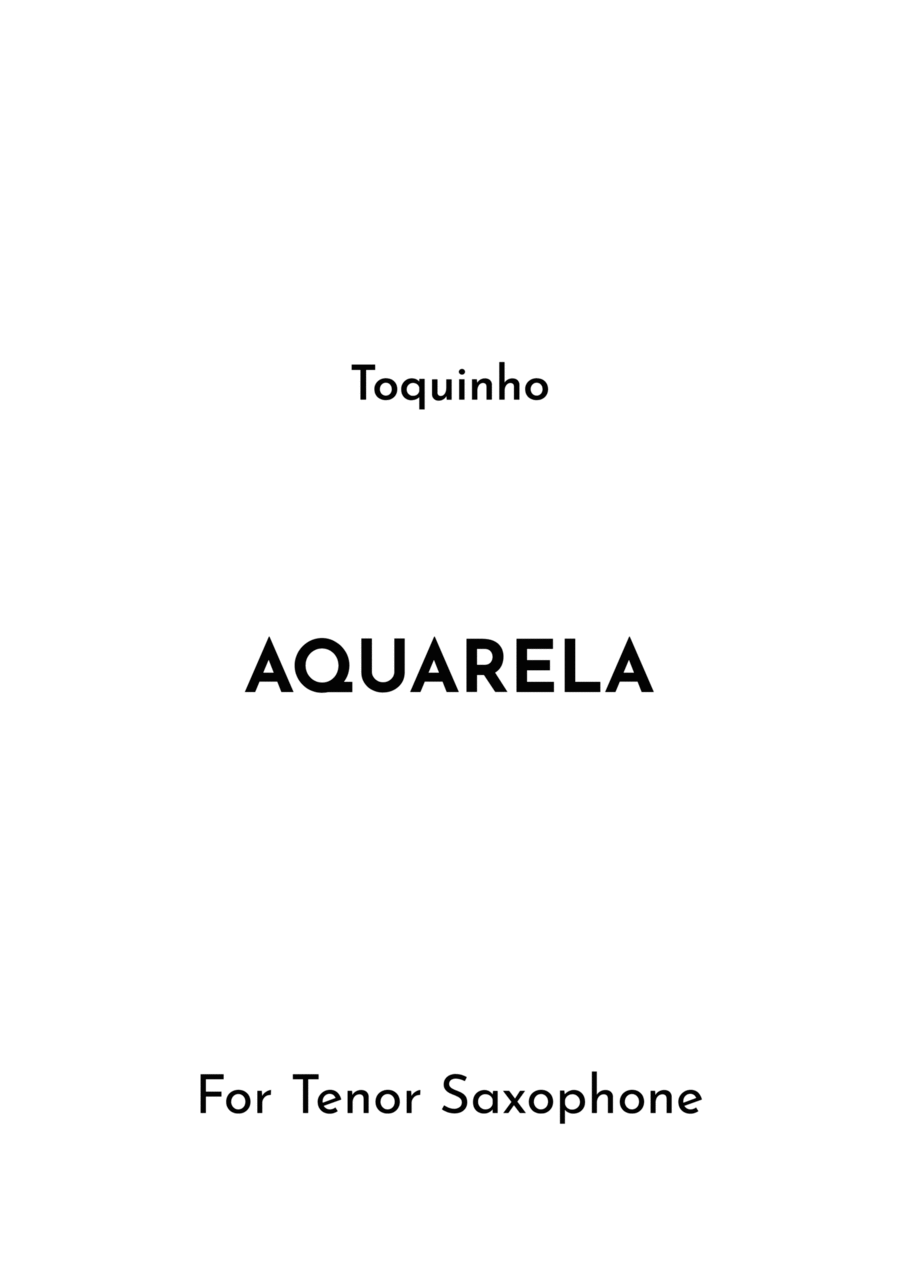 Aquarela-toquinho Aquarela-toquinho Tenor Saxophone scores gallery preview page 1