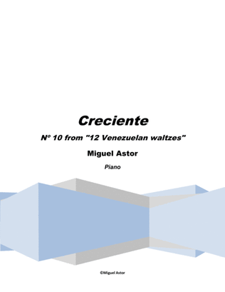 Creciente ("Crescent") - Venezuelan waltz Nº 10