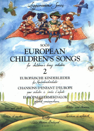 Europäische Kinderlieder für Kinderstreichorcheste