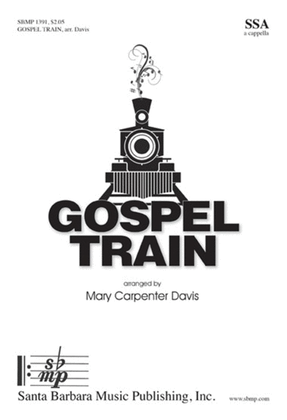 Book cover for Gospel Train - SSA Octavo