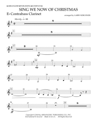 Sing We Now of Christmas (arr. Larry Kerchner) - Eb Contra Bass Clarinet