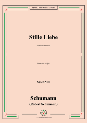 Book cover for Schumann-Stille Liebe,Op.35 No.8 in G flat Major