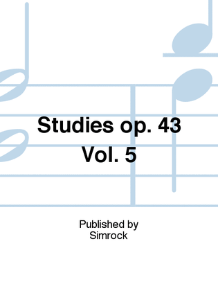 Studies op. 43 Vol. 5