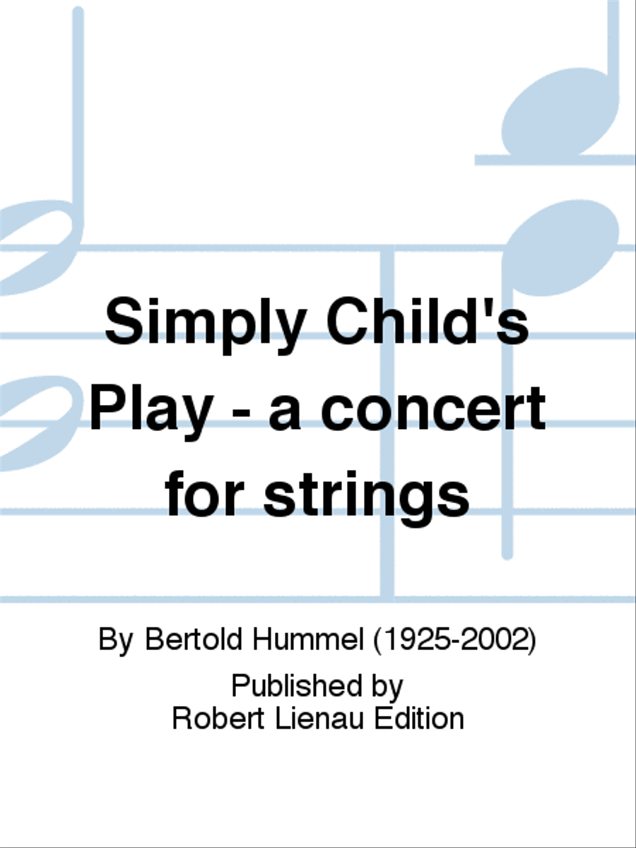 Simply Child's Play - a concert for strings String Orchestra scores gallery preview page 1