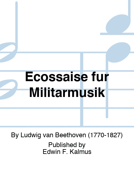 Ecossaise fur Militarmusik