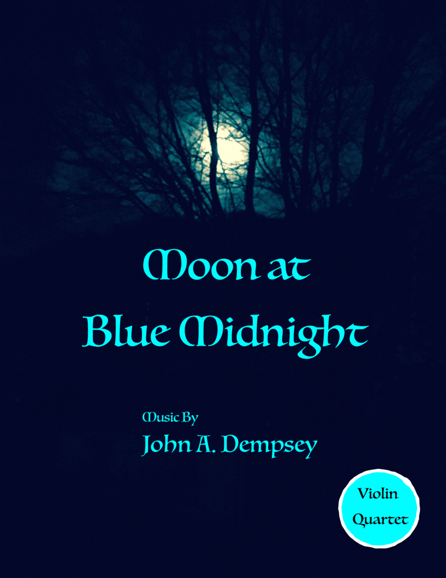Moon at Blue Midnight (Violin Quartet) image number null