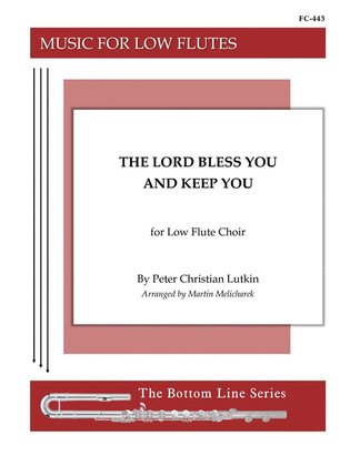 The Lord Bless You and Keep You for Low Flute Choir