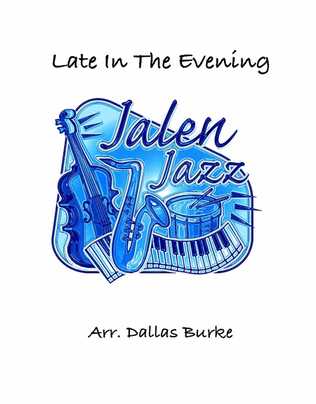 Late In The Evening (Jazz Band)