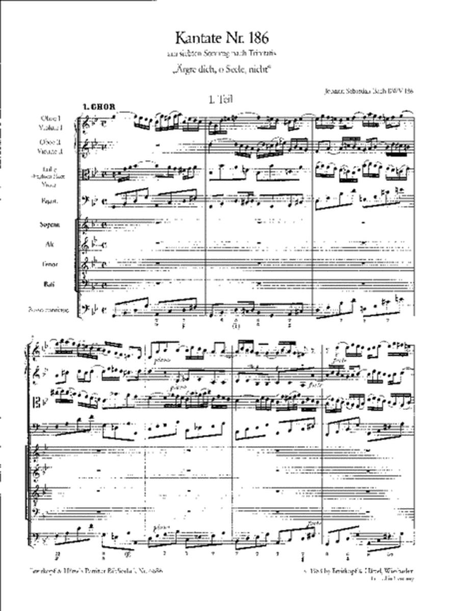 Cantata BWV 186 "Aergre dich, o Seele, nicht"