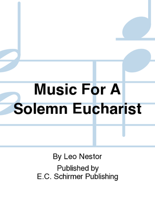 Music For A Solemn Eucharist