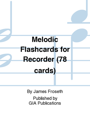 Book cover for Melodic Flashcards for Recorder (78 cards)