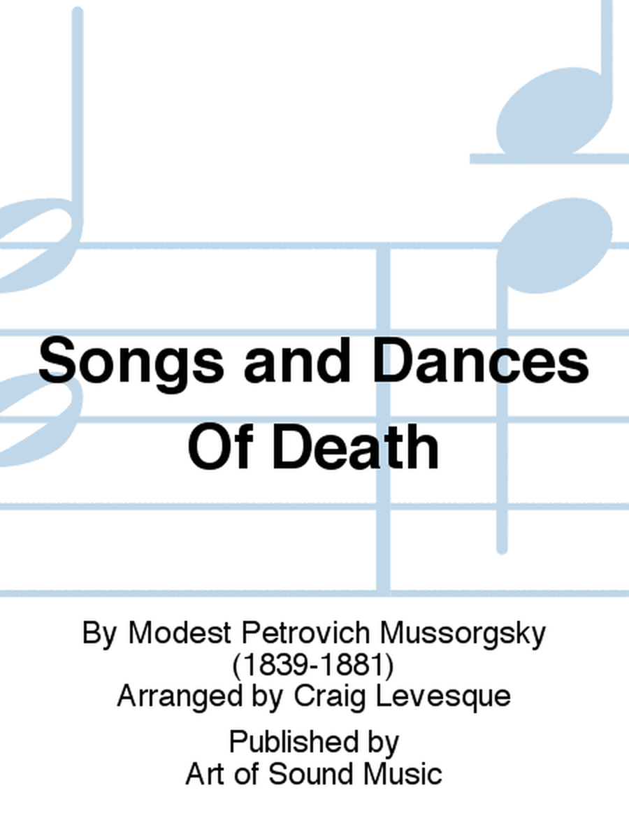 Songs and Dances Of Death