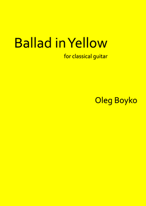 Ballad in Yellow