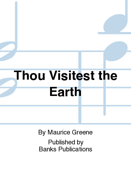 Thou Visitest the Earth