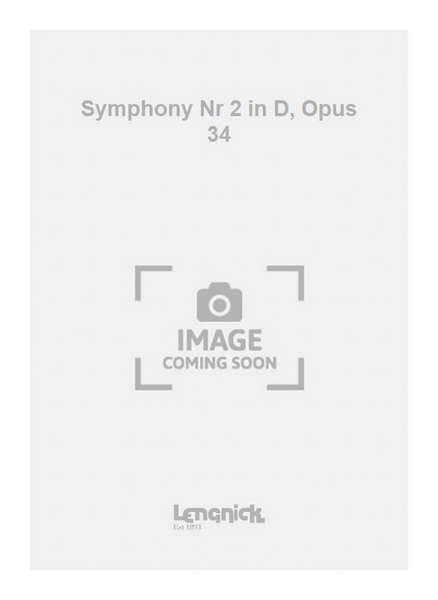 Symphony Nr 2 in D, Opus 34