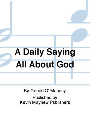 A Daily Saying All About God