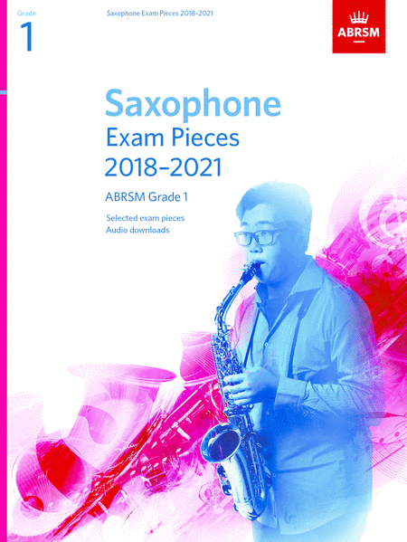 Saxophone Exam Pieces - Grade 1 (2018-2021)