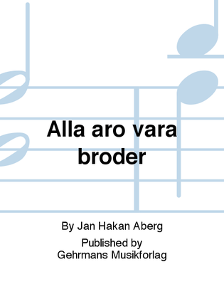 Book cover for Alla aro vara broder