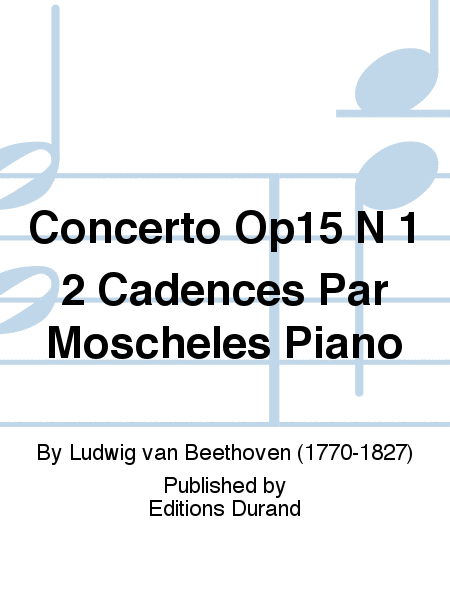 Concerto Op15 N 1 2 Cadences Par Moscheles Piano