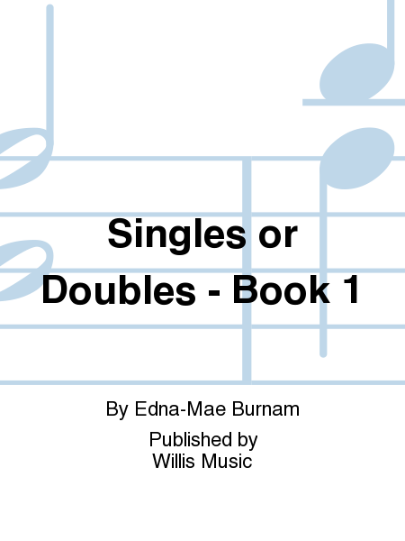 Singles or Doubles - Book 1