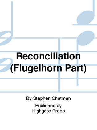 Reconciliation (Flugelhorn Part)