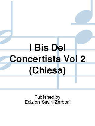 Book cover for I Bis Del Concertista Vol 2 (Chiesa)