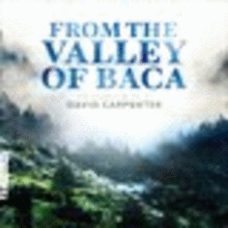 From the Valley of Baca - The Chamber Music of David Carpenter